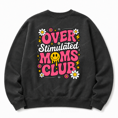Overstimulated Moms Club Washed Graphic Sweatshirt
