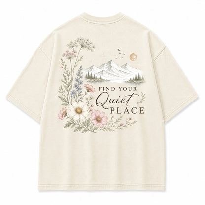 Find Your Quiet Place Graphic T-Shirt