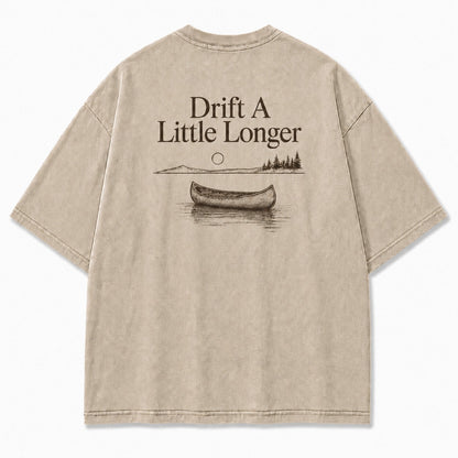 Drift A Little Longer Tee – Quiet Water Canoe