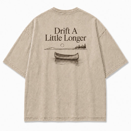Drift A Little Longer Tee – Quiet Water Canoe