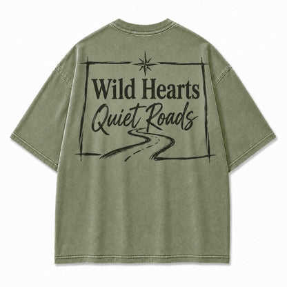 Wild Hearts, Quiet Roads Tee