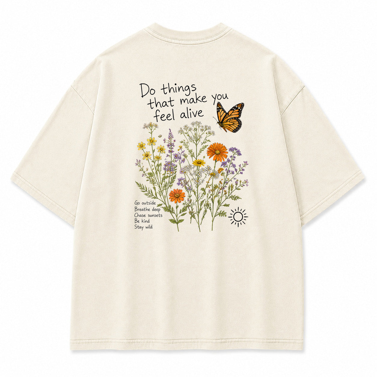 Do Things That Make You Feel Alive Graphic T-Shirt