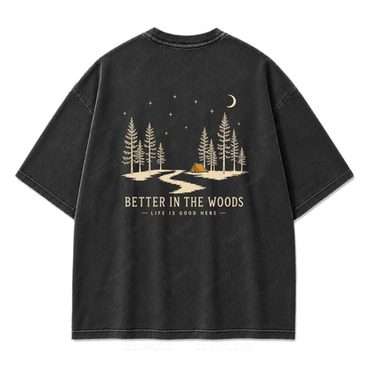 Better in the Woods Camping Washed Print Tee