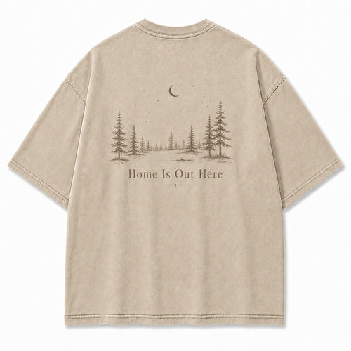 Home Is Out Here Minimalist Forest Tee