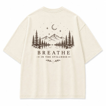 Breathe In The Stillness Graphic T-Shirt