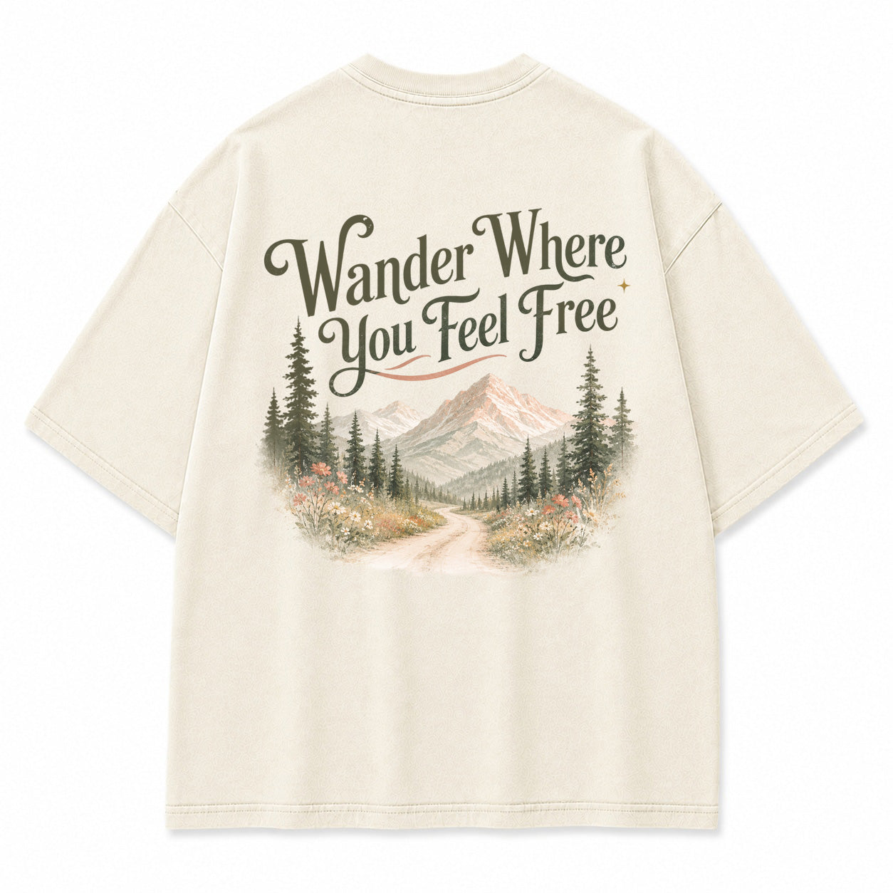 Wander Where You Feel Graphic T-Shirt