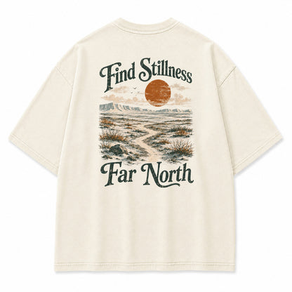 Find Stillness Far North Graphic T-Shirt