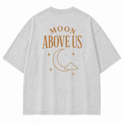 Moon Above Us Graphic T-Shirt