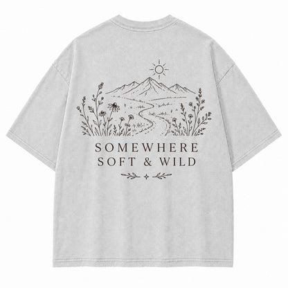 Somewhere Soft & Wild Graphic T-Shirt