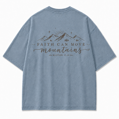 Faith Can Move Mountains Graphic T-Shirt