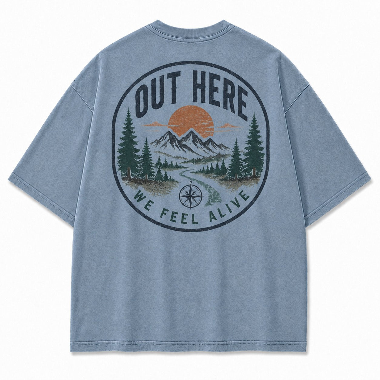 Out Here We Feel Alive Washed T-Shirt