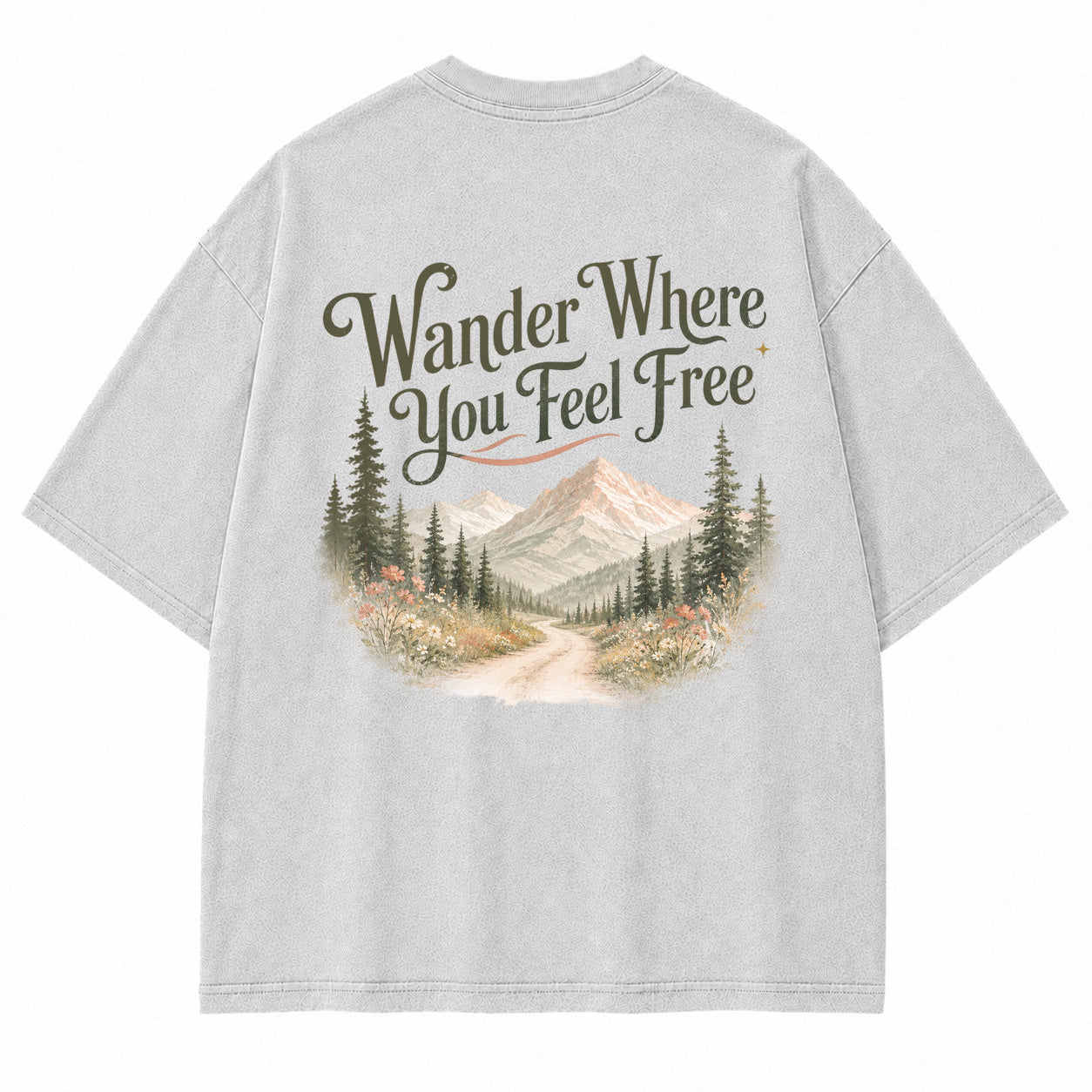 Wander Where You Feel Graphic T-Shirt