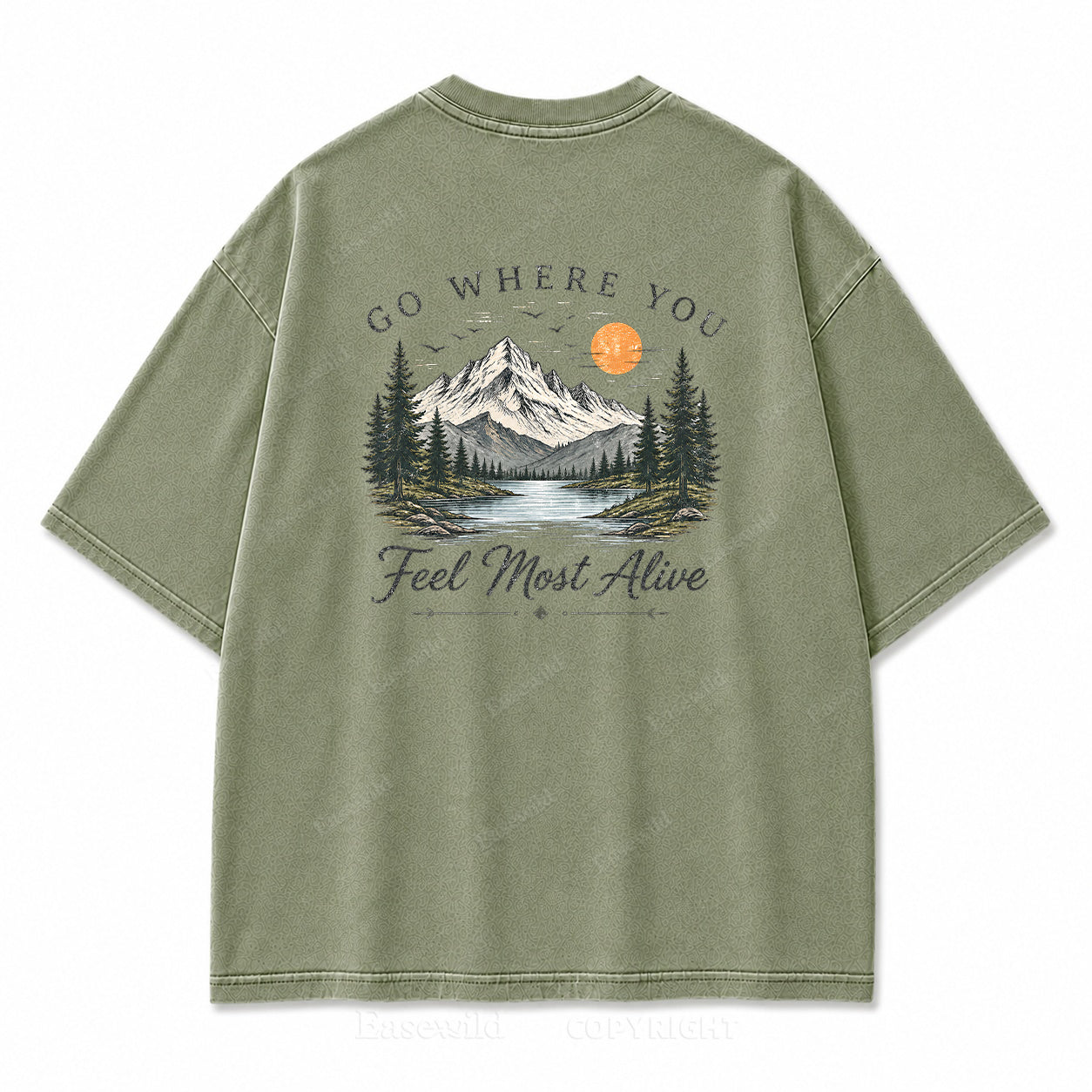 Go Where You Feel Most Alive Lake Washed Back Print Tee