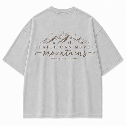 Faith Can Move Mountains Graphic T-Shirt