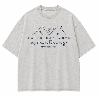 Faith Can Move Mountains Graphic T-Shirt