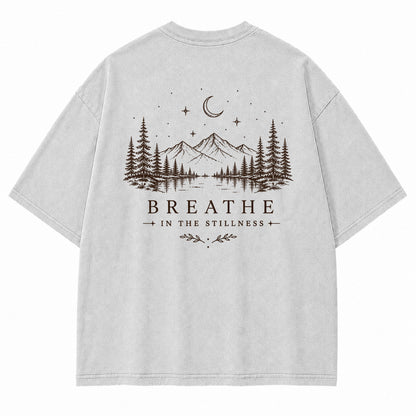 Breathe In The Stillness Graphic T-Shirt