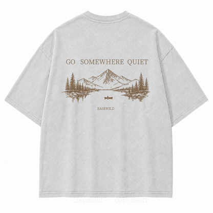 Go Somewhere Quiet Washed Back Print Tee