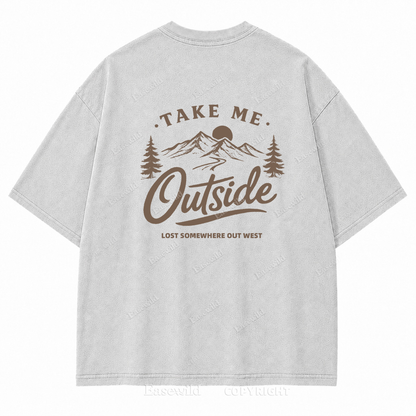 Take Me Outside Vintage Outdoor Washed Back Print Tee