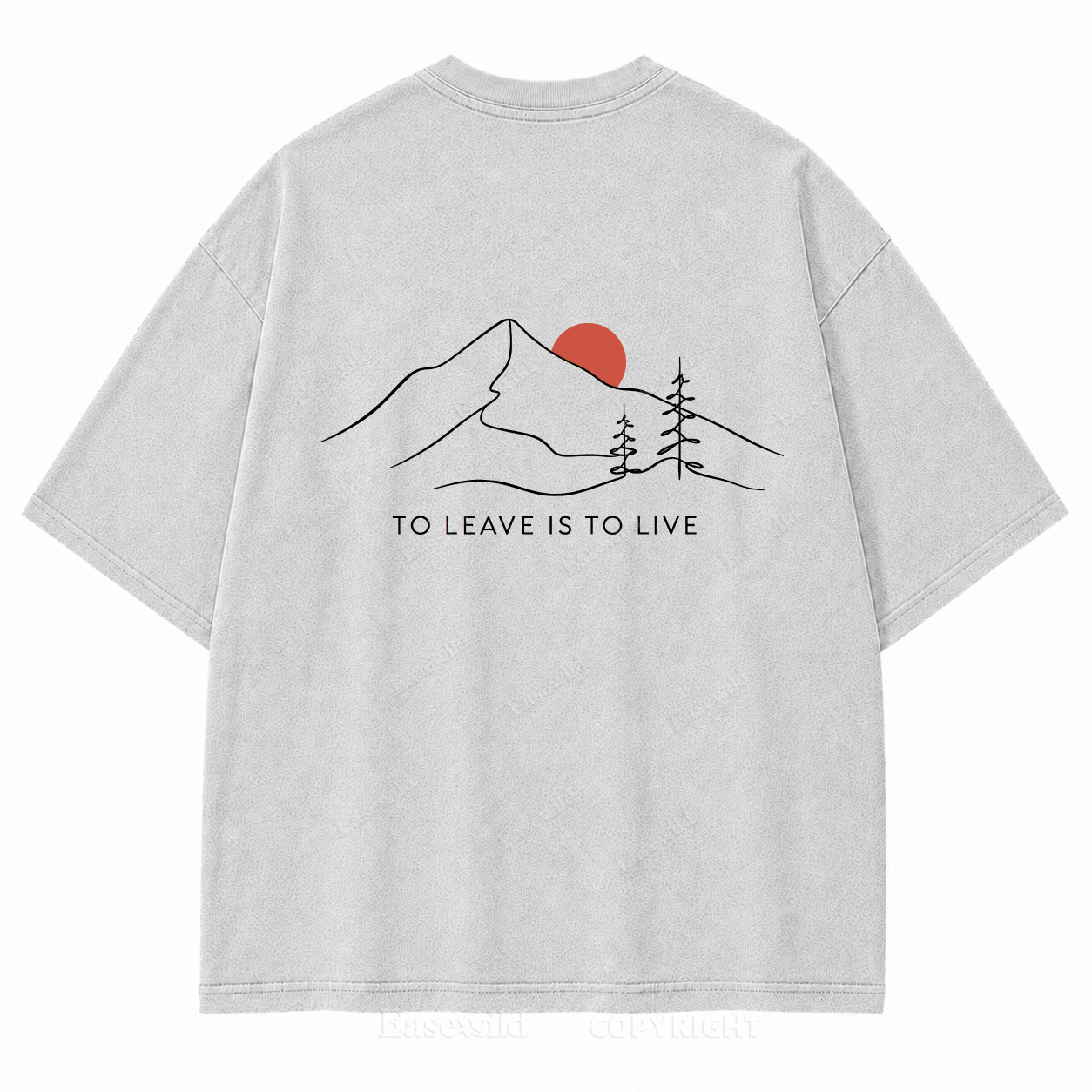 To Leave Is to Live Washed Back Print Tee