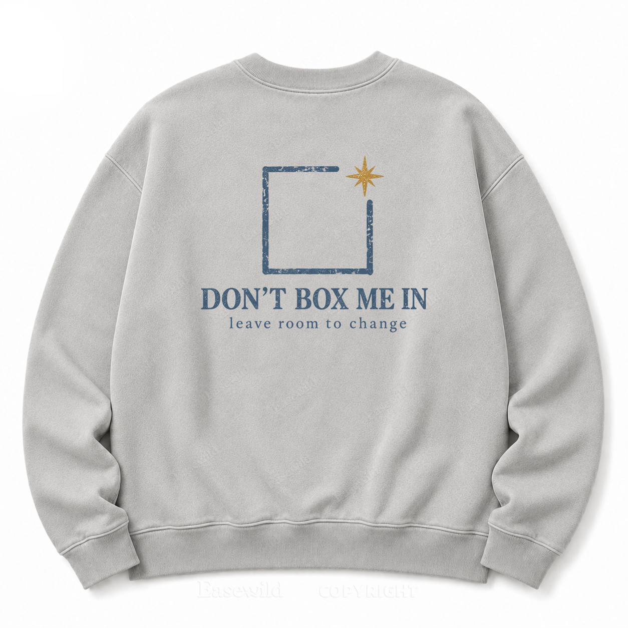 "Don't Box Me In" Graphic Washed Sweatshirt