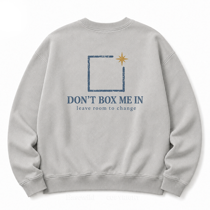 "Don't Box Me In" Graphic Washed Sweatshirt