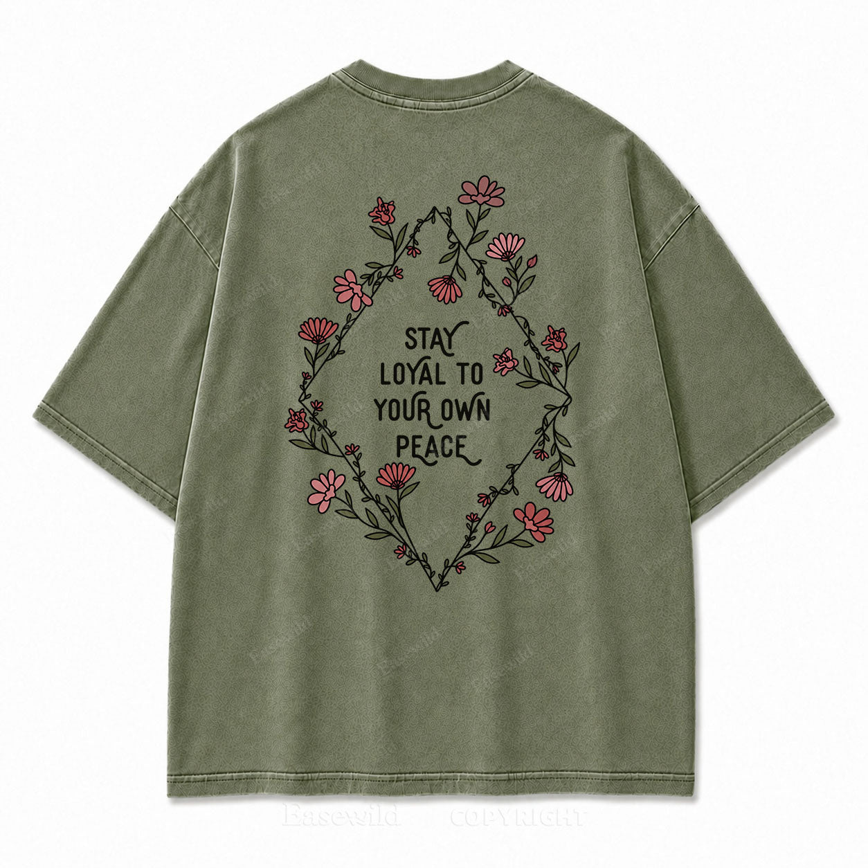 Stay Loyal to Your Own Peace Washed Print Tee