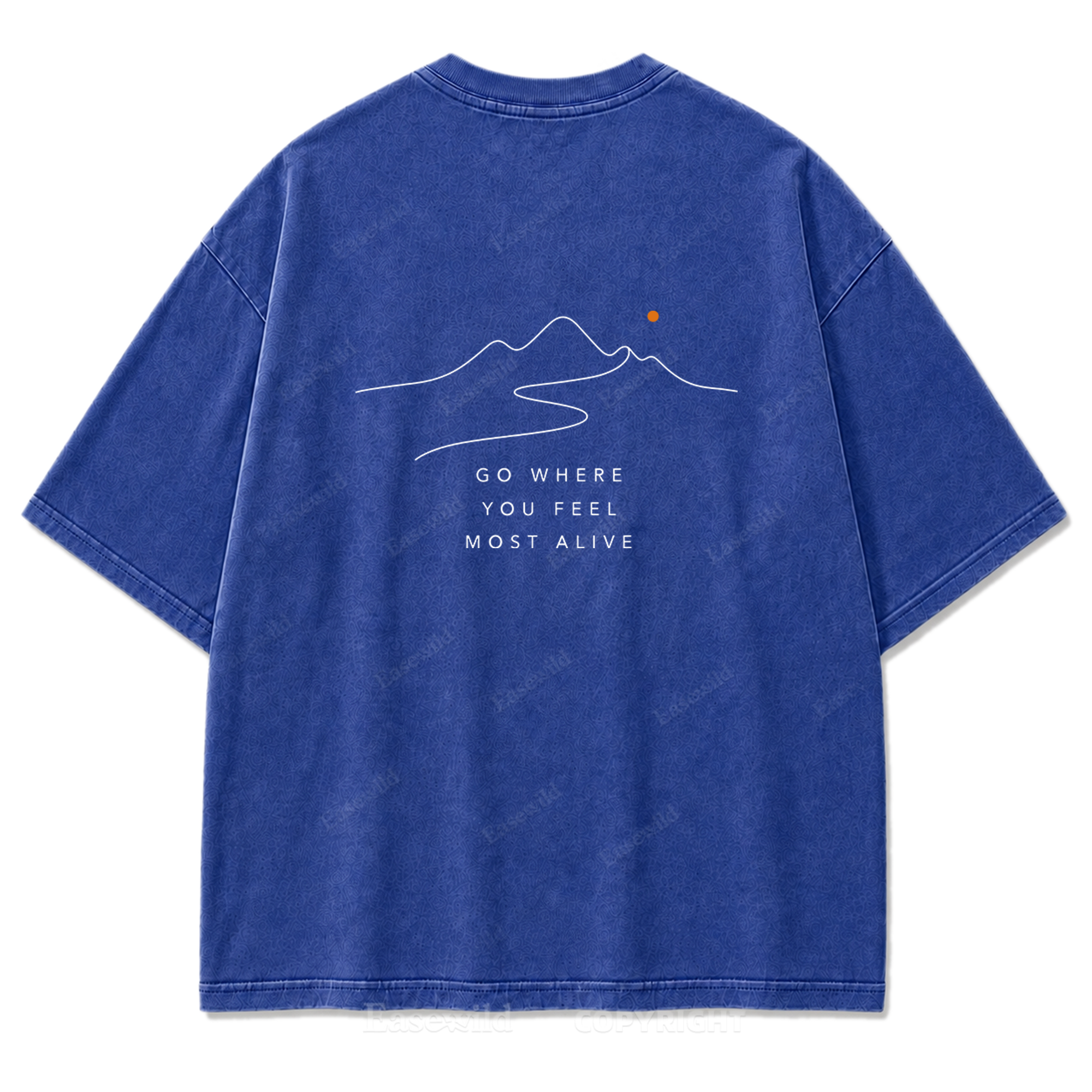 Go Where You Feel Most Alive Washed Print Tee