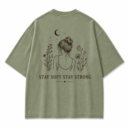 Stay Soft Stay Strong Graphic T-Shirt