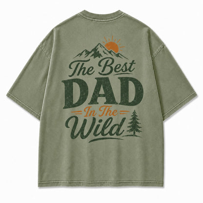 The Best Dad In The Wild Washed T-Shirt