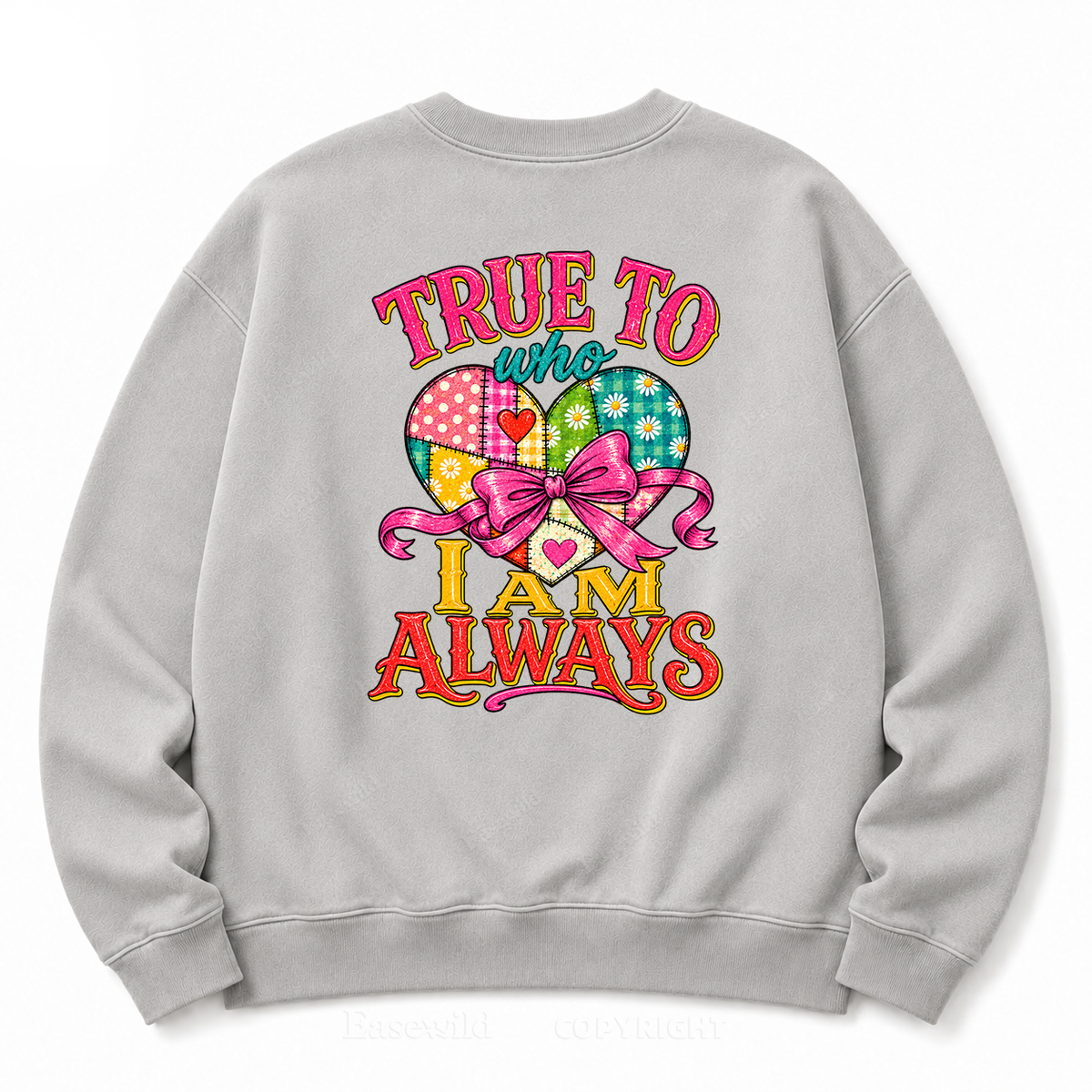 True to Who I Am Washed Sweatshirts