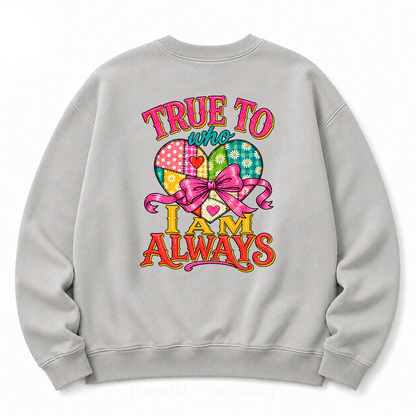 True to Who I Am Washed Sweatshirts