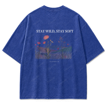Stay Wild, Stay Soft Washed Print Tee