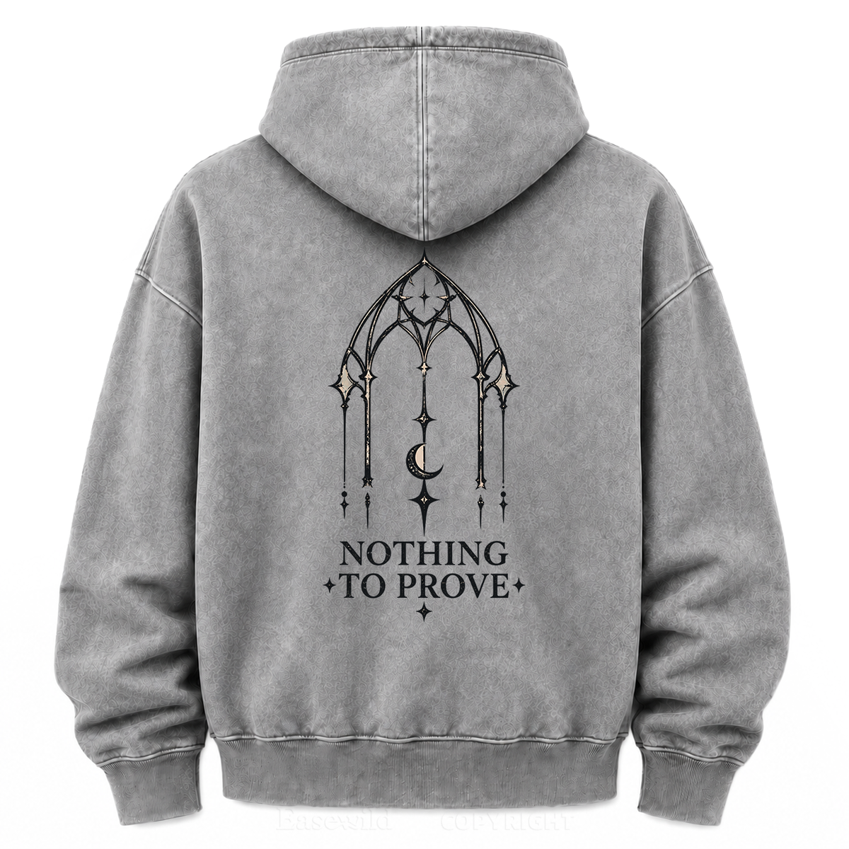 Nothing to Prove Gothic Washed Graphic Hoodie