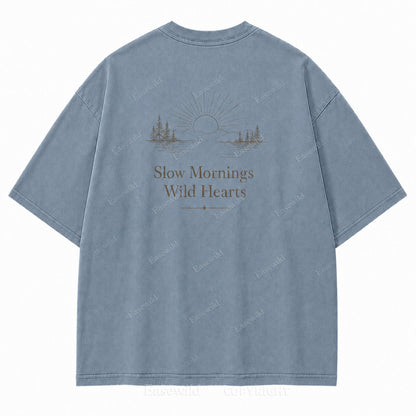 For Slow Mornings and Wild Hearts Minimalist Outdoor Tee