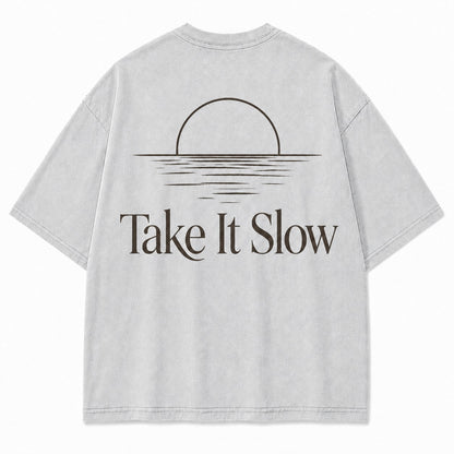 Still Water, Slow Days Tee
