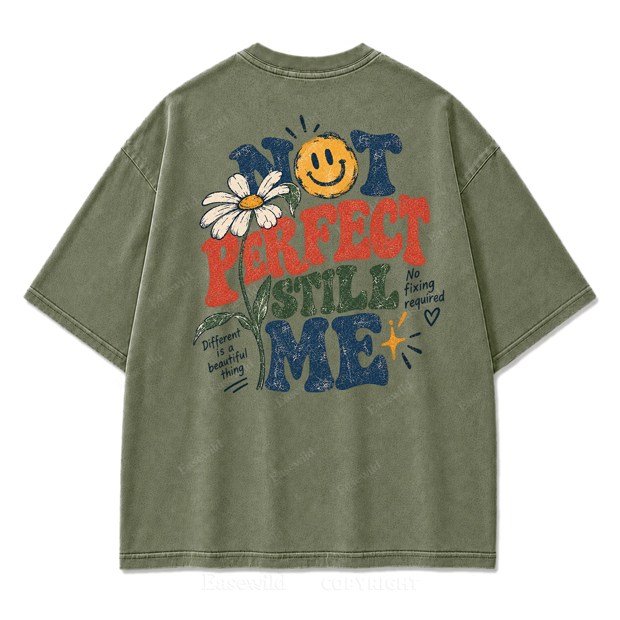 Not Perfect Still Me Authentic Self‑Love Washed Graphic Tee