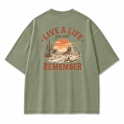 Live a Life You Will Remember Graphic T-Shirt