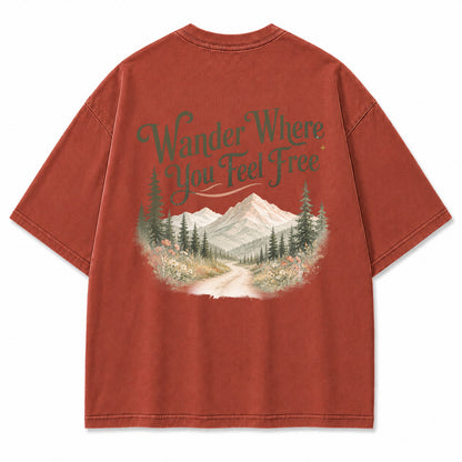 Wander Where You Feel Graphic T-Shirt