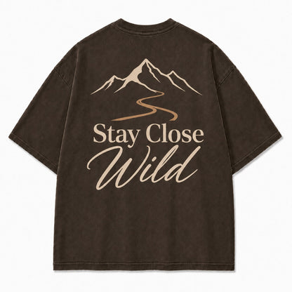 Stay Close to the Wild Tee