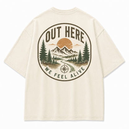 Out Here We Feel Alive Washed T-Shirt