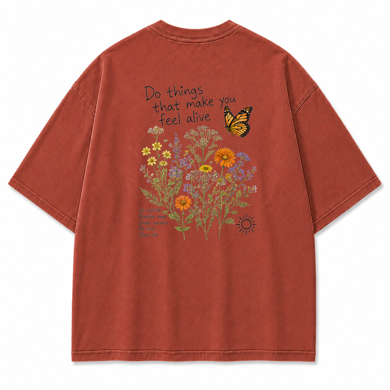 Do Things That Make You Feel Alive Graphic T-Shirt