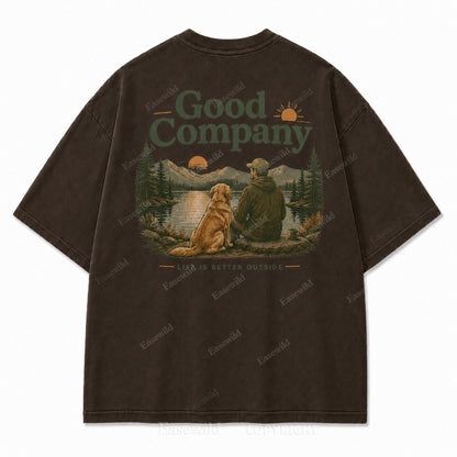 Life Feels Better Outside with Good Company Tee