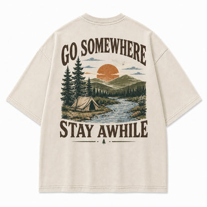 Go Somewhere Stay Awhile Washed T-Shirt