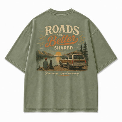 Roads Are Better Shared Tee