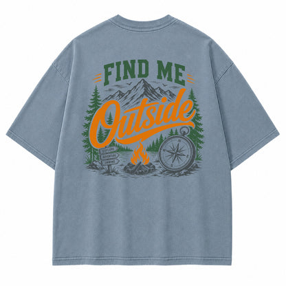 Find Me Outside Graphic T-Shirt