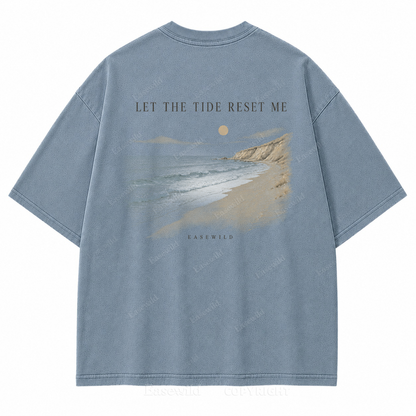 Let the Tide Reset Me Washed Back Print Tee