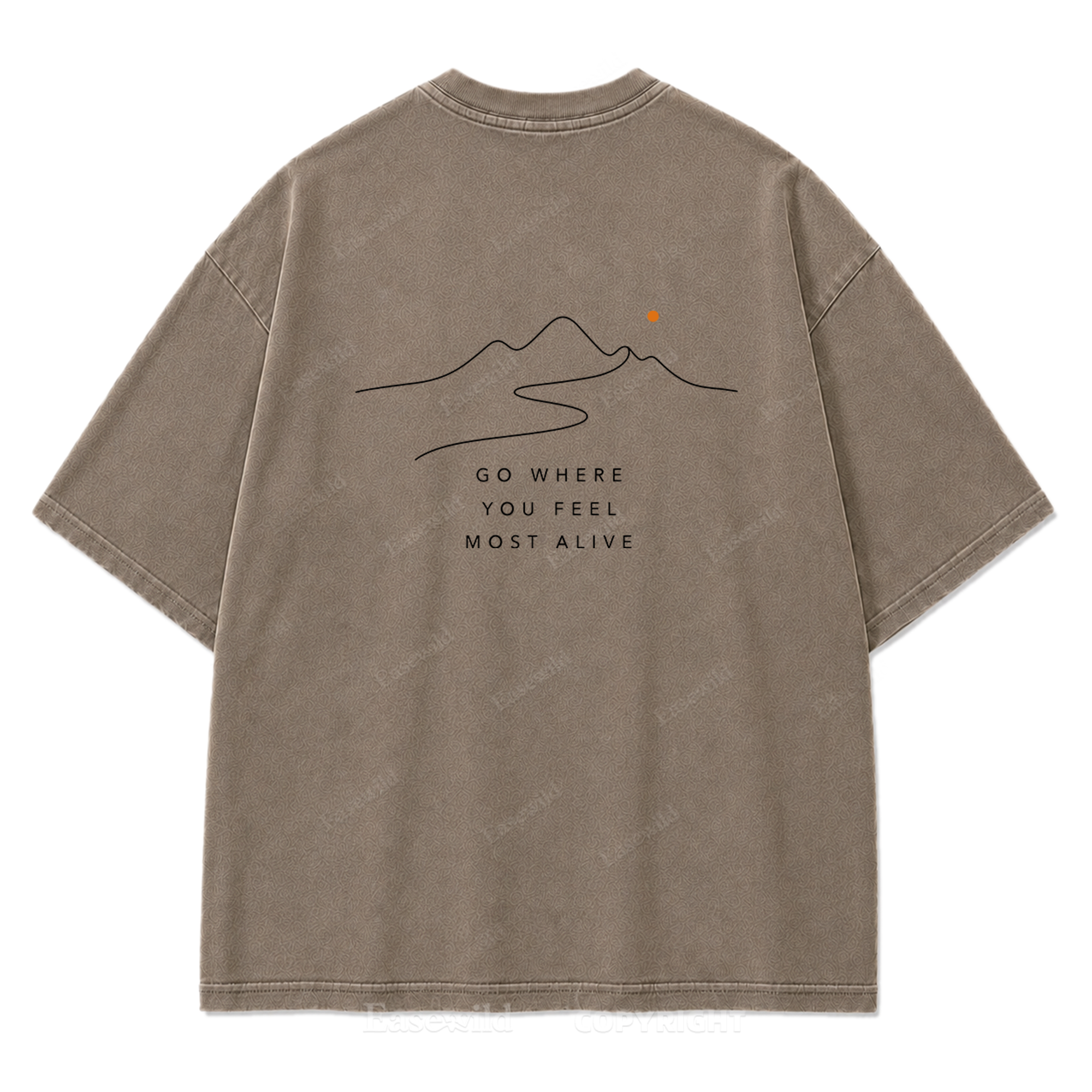 Go Where You Feel Most Alive Washed Print Tee