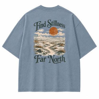 Find Stillness Far North Graphic T-Shirt