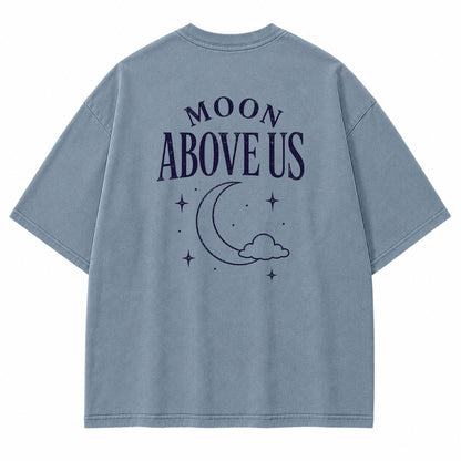 Moon Above Us Graphic T-Shirt