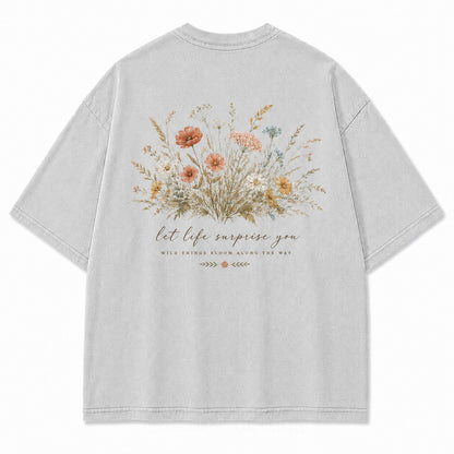 Let Life Surprise You Washed Back Print Tee